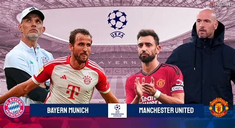 Champions League Preview: Bayern Munich vs Man Utd- Prediction And Lineups