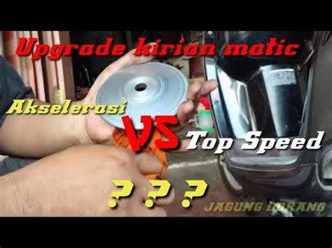 Upgrade Cvt Kirian Beat Scoopy Vario Pilih Akselerasi Atau Top Speed