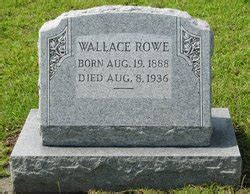 William Wallace Rowe 1888 1934 Memorial Find A Grave