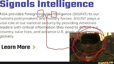 Signals Intelligence Nsa Provides Foreignisigra Igence Sigint To Our