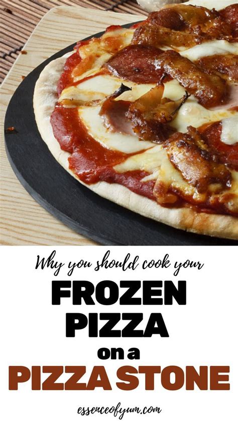 The 4 Secrets To A Crispy Frozen Pizza Pizza Stone Recipes Frozen Pizza Cooking Pizza