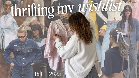 Thrift With Me For My Fall 2022 Wishlist Try On Haul Styling My Pieces Youtube