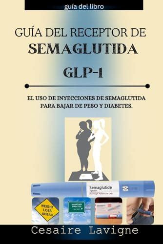 Gu A Del Receptor De Semaglutida Glp El Uso De Inyecciones De