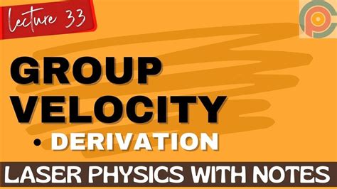 Group Velocity Group Velocity Derivation Youtube