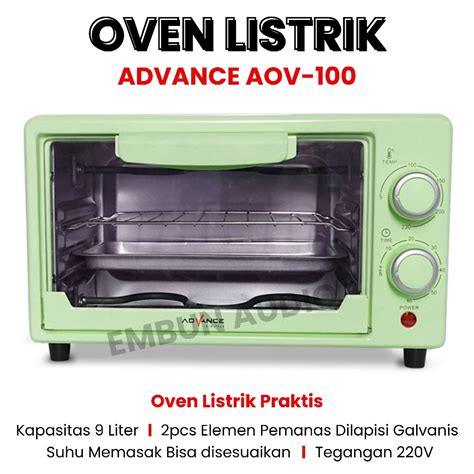 Jual Oven Listrik Kapasitas 9 Liter Anti Karat ADVANCE AOV 100 9L