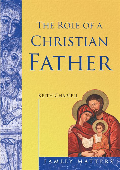 Role Of A Christian Father Catholic Truth Society