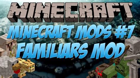 Familiars Mod For Minecraft 1710