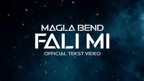 Magla Bend Fali Mi Official Tekst Video Youtube