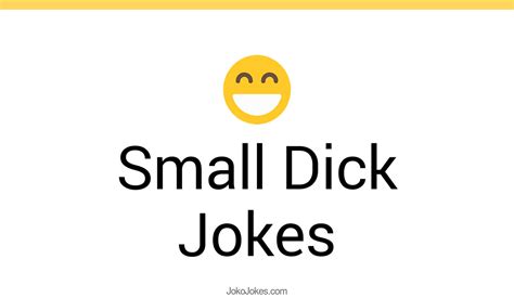 22 Small Dick Jokes And Funny Puns JokoJokes