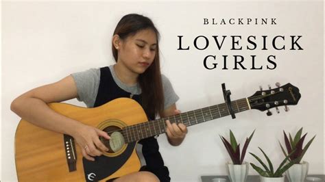 BLACKPINK Lovesick Girls Fingerstyle Guitar Cover YouTube