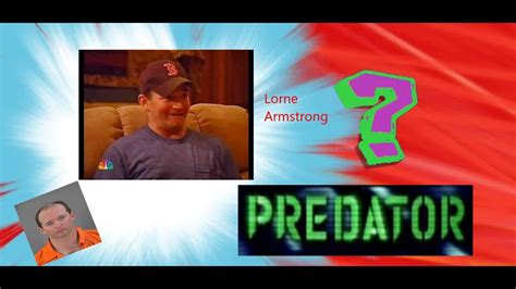 To Catch A Predator Lorne Armstrong Oh Cawd The Predator Roast Ep 7