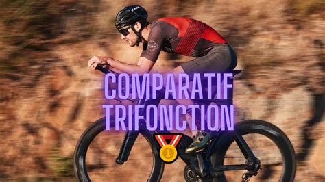 Top Meilleure Trifonction Triathlon En Comparatif