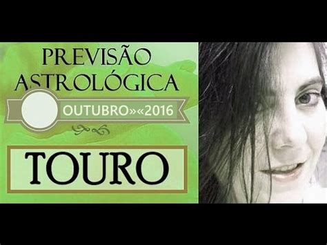 Previs O Astrol Gica Para Touro Outubro Youtube