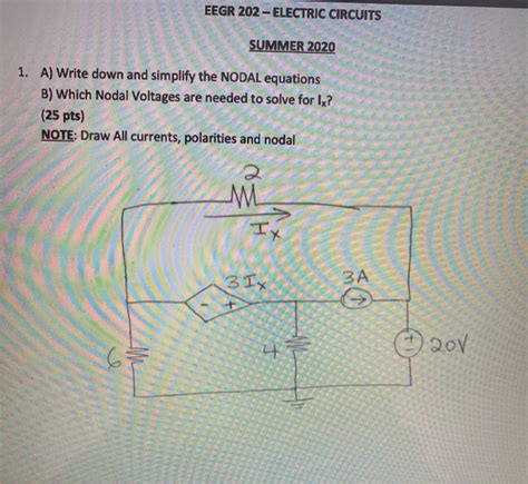 Solved EEGR 202 ELECTRIC CIRCUITS SUMMER 2020 1 A Write Chegg