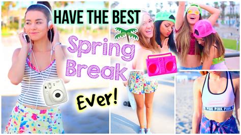 Spring Break Survival Guide What To Do Outfits Essentials And How To Prepare Youtube