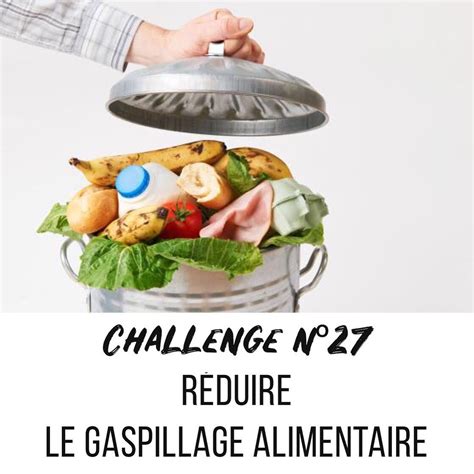 R Duire Le Gaspillage Alimentaire Gaspillage Alimentaire Alimentaire