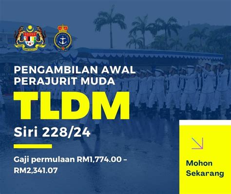 Pengambilan Awal Perajurit Muda TLDM Siri 228 24 Gaji Permulaan RM1