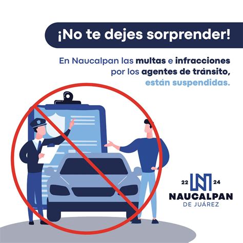 Multas Tr Nsito Naucalpan Est N Suspendidas En El Municipio