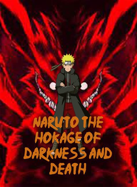 Naruto The Hokage of Darkness and Death by AshNoMore on DeviantArt