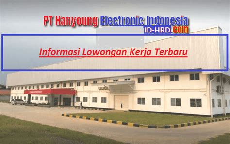 Lowongan Terbaru Cikarang Pt Hanyoung Indonesia Id Hrd⭐⭐⭐