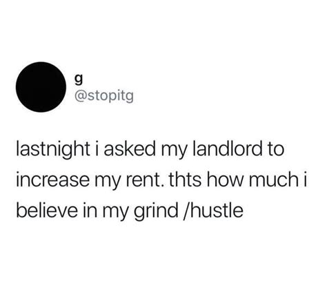 G Stopitg Lastnight I Asked My Landlord To Increase My Meme