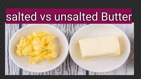 Difference Between Of Salted Unsalted Butter Salted Butter Vs