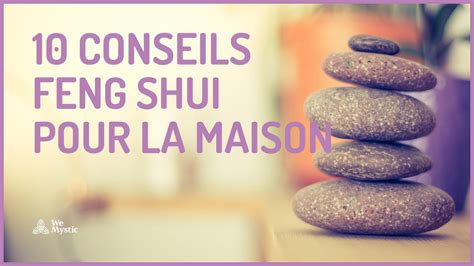 D Couvrez Astuces Feng Shui Pour La Maison Youtube