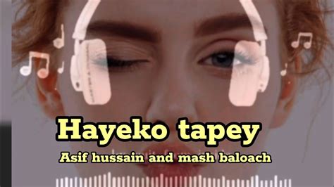 Pashto Hayeko Tappy Asif Hussain Mash Baloch Music Video Zia