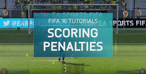 Fifa 16 Gameplay Tips Penalty Kick Tutorial