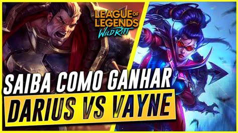 Como Jogar De Darius Contra Vayne Wild Rift Youtube