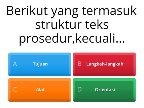 Asesmen Sumatif Struktur Dan Kebahasaan Teks Prosedur Quiz