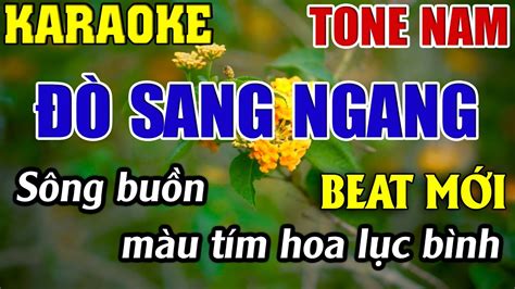 Đò Sang Ngang Karaoke Tone Nam Karaoke Ngọc Loan Beat Mới YouTube