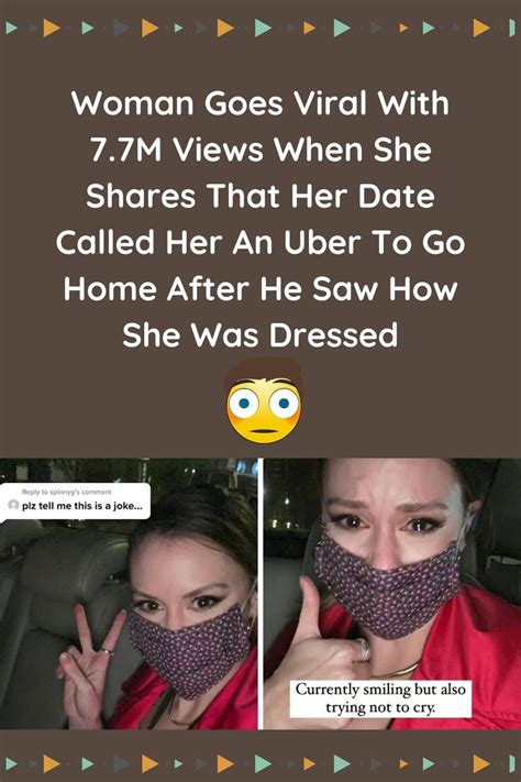 Woman Goes Viral With 7 7m Views When She Shares That Her Date Called