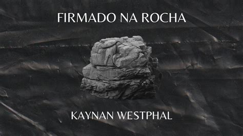 Kaynan Westphal Firmado Na Rocha YouTube