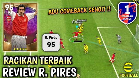 Racikan Pires Efootball Poin Review R Pires Efootball Mobile