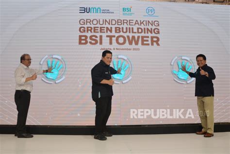 Groundbreaking Gedung Bsi Tower Republika Online