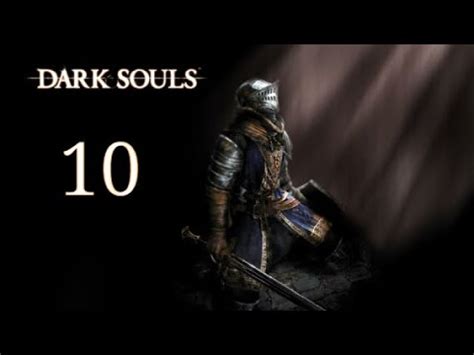 Dark Souls Folge 10 Ritter Artorias YouTube