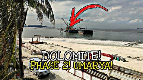 DOLOMITE PHASE 2 UMARYA NA ENGR NG DOLOMITE SANIB PWERSA NA MANILA