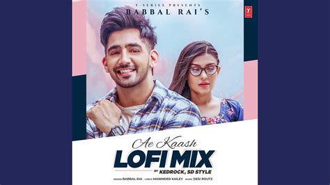 Ae Kaash Lofi Mix Remix By Kedrock Sd Style YouTube Music