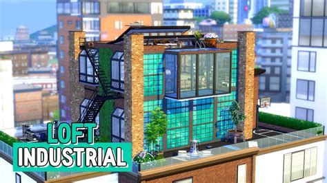 Loft Industrial Cobertura Construção The Sims 4 Youtube