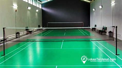 GOR Bulu Tangkis Terdekat Sewa Lapangan Badminton