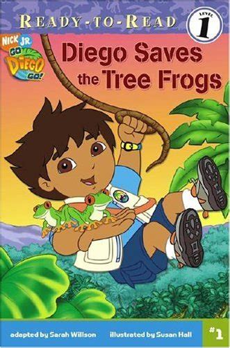 Diego Saves The Tree Frogs Go Diego Go Ready To Read