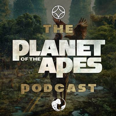 The Planet Of The Apes Podcast A Podcast On Spotify For Podcasters