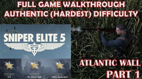 Sniper Elite Atlantic Wall Mission Authentic Hardest