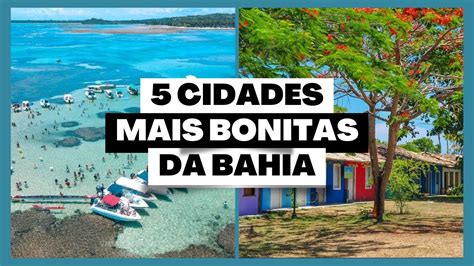 As Cidades Mais Bonitas Da Bahia Youtube