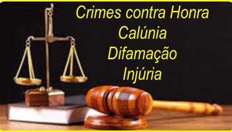 Dicas Concursos Diferenças Entre Calúnia Difamação E Injúria