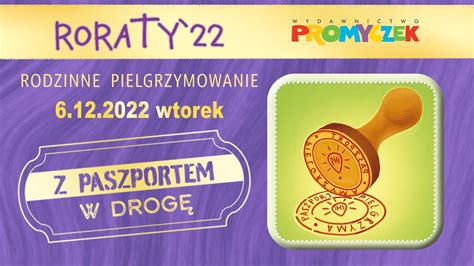 Z paszportem w drogę roraty wtorek 6 12 2022 dzień 8 YouTube