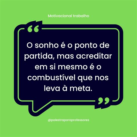 Frases Motivacionais Trabalho 100 Frase Motivacionais De Sucesso