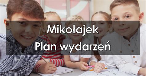 Mikołajek plan wydarzeń w kilku punktach