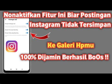 Cara Agar Foto Yang Diupload Di Instagram Tidak Tersimpan Di Galeri